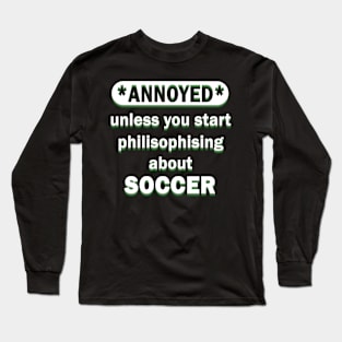 player soccer club saying Long Sleeve T-Shirt